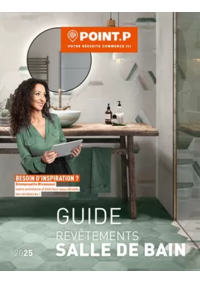 Prospectus Point P LA REOLE : Guide Revêtements salle de Bain 2025