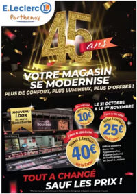 Prospectus E.Leclerc PARTHENAY : VOTRE MAGASIN SE MODERNISE