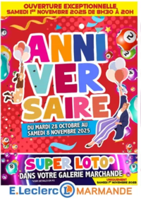 Prospectus E.Leclerc MARMANDE : OP ANNIVERSAIRE MAGASIN
