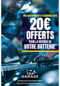 Prospectus Top Garage GARAGE DE LA MORRHONNIERE : Chez Top Garage, du 3 novembre au 29 décembre, nous vous offrons 20 € pour la reprise de votre batte